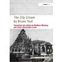 Bruno Taut -The City Crown