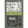 Segregation - A Global History of Divided Cities (paperback)