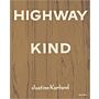 Justine Kurland - Highway Kind