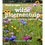 Maak je eigen wilde bloementuin - Inspiratie, ontwerp en onderhoud