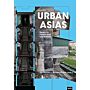 Urban Asias: Essays on Futurity Past and Present