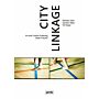 City Linkage - Art and Culture Fostering Urban Futures