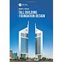 Tall Building Foundation Design