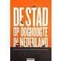 De stad op ooghoogte in Nederland