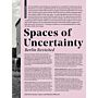 Spaces of Uncertainty - Berlin revisited