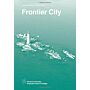 Frontier City: Strategies for Boston Harbor (Harvard GSD Studio Report)