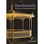 Bandstands: Pavilions for Music, Entertainment and Leisure