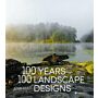 100 Years, 100 Landscape Designs