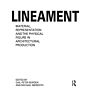 Lineament - Material, Representation and the Physical Figure in Architectural Production