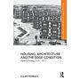 Housing, Architecture and the Edge Condition - Dublin is Building 1935-1975