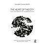 The Heart of the City- Legacy and Complexity of a Modern Design Era (hardcover)