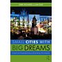 Small Cities with Big Dreams - Creative Placemaking and Branding Strategies