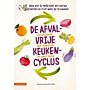 De afvalvrije keukencyclus - Van snijplank naar moestuin en weer terug