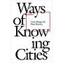 Ways of Knowing Cities