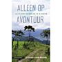 Alleen op avontuur - Alles over wandelen in je eentje