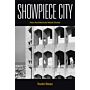 Showpiece City - How Architecture Made Dubai