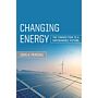 Changing Energy : The Transition to a Sustainable Future