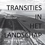 Transities in het landschap