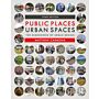 Public Places Urban Spaces - The Dimensions of Urban Design (Third Edition)