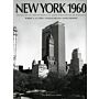 New York 1960:  Architecture and Urbanism Between the Second World War and the Bicentennial