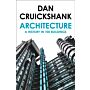 Architecture - A History in 100 Buildings (PBK)