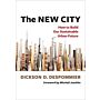 The New City - How to Build Our Sustainable Urban Future (PBK Pre-order)