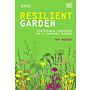 RHS The Resilient Garden - Sustainable Gardening for a Changing Climate