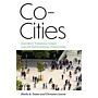 Co-Cities: Innovative Transitions toward Just and Self-Sustaining Communities