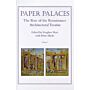 Paper Palaces: The Rise of the Renaissance Architectural Treatise