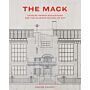 The Mack : Charles Rennie Mackintosh and the Glasgow School of Art