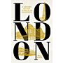 London - A History of 300 Years in 25 Buildings