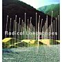 Radical landscapes - Reinventing Outdoor Space (hardcover)