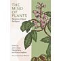 The Mind of Plants : Narratives of Vegetal Intelligence