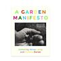 A Garden Manifesto