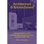 Architecture and Retrenchment : Neoliberalization of the Swedish Model across Aesthetics and Space, 1968–1994