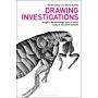 Drawing Investigations : Graphic Relationships with Science, Culture and Environment