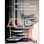 Artificial Intelligence in Architecture