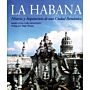 Havana: History and Architecture of a Romantic City