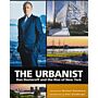 The Urbanist : Dan Doctoroff and the Rise of New York