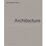 Diller Scofidio + Renfro - Architecture, Not Architecture (Pre-order)