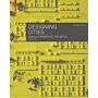 Designing Cities - Basics, Principles, Projects (PBK Updated Second Edition )