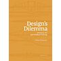 Design's Dilemma - Between Art and Problem Solving (Pre-order)