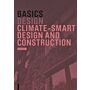 Basics Design - Climate-Smart Desig and Construction