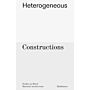 Heterogeneous Constructions - Studies in Mixed Material Architecture