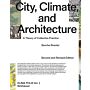 City, Climate , and Architecture - A Theory of Collective Practice (Second Revised Edition Pre-order February 2025)