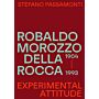 Robaldo Morozzo della Rocca - Experimental Attitude 1904-1993