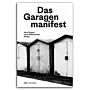 Das Garagenmanifest