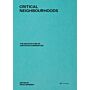 Critical Neighbourhoods - The Architecture of Contested Communities