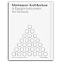 Montessori Architecture