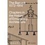 The Barrack 1572-1914 : Chapters in the History of Emergency Architecture